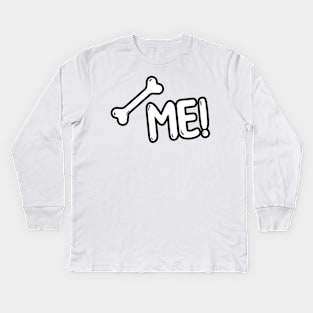 BONE ME! Kids Long Sleeve T-Shirt